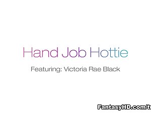 Victoria Rae Black in Hand Job Hottie - FantasyHD Video